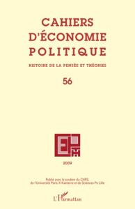 Cahiers d'économie politique N° 56, 2009 - Pignol Claire ; Assous Michaël ; Lengaigne Benoît