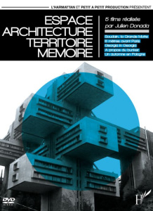 ESPACE, ARCHITECTURE, TERRITOIRE, MEMOIRE...
