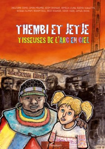 Thembi et Jetje, tisseuses de l'arc en ciel - Edimo Christophe