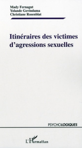 Itinéraires des victimes d'agressions sexuelles - Fernagut Mady ; Govindama Yolande ; Rosenblat Chri
