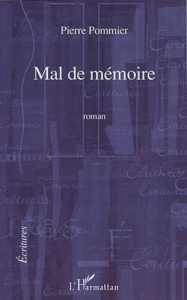 Mal de mémoire - Pommier Pierre