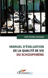 Manuel d'évaluation de la qualité de vie du schizophrène - Kaswa Kasiama Jean