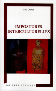 Impostures interculturelles - Dervin Fred