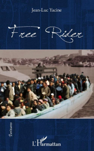 Free rider - Yacine Jean-Luc