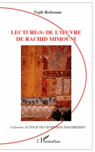 Lecture(s) de l'oeuvre de Rachid Mimouni - Redouane Najib
