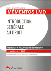 Introduction générale au droit 2017-2018 - Druffin-Bricca Sophie;Henry Laurence-Caroline