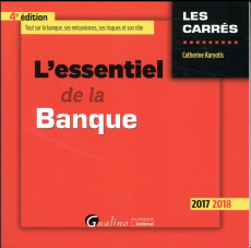L'essentiel de la Banque 2017-2018 - Karyotis Catherine