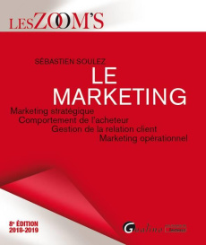 Le marketing - Soulez Sébastien