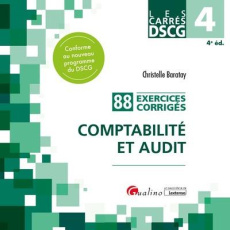 Comptabilité et audit 88 exercices corrigés - Baratay Christelle
