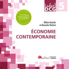 Economie contemporaine - Kontzler Hélène;Reichart Alexandre