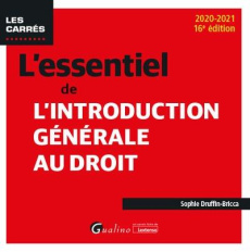 L'essentiel de l'introduction générale au droit - 2020-2021 - Druffin-Bricca Sophie