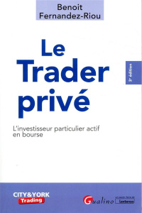 LE TRADER PRIVE - FERNANDEZ RIOU BENOIT