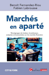 Marchés en aparté - Fernandez Riou Benoit ; Labrousse Fabien