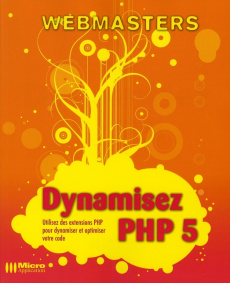 Dynamisez PHP 5 - Drapeau David ; Suire Frédéric