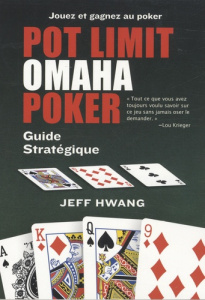 Pot-Limit Omaha Poker - Hwang Jeff ; Brolles Yannick