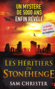 Les héritiers de Stonehenge - Christer Sam ; Aubin Pascal ; Gourdon Véronique