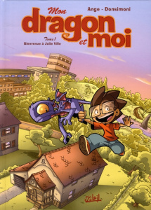Mon dragon et moi Tome 1 : Bienvenue à Jolie Ville - DONSOMENI ANGE