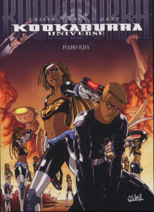 Kookaburra Universe Tome 3 : Mano Kha - ANGE/PATY/NOEL