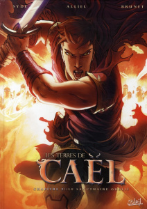 Les Terres de Caël Tome 2 : Le sanctuaire oublié - SYLVE/ALLIEL/BRUNET