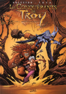 Les conquérants de Troy Tome 2 : Eckmül le Bûcheron - Arleston Christophe ; Tota Ciro ; Lamirand Sébasti