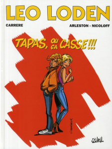 Léo Loden Tome 18 : Tapas, ou ça casse !!! - Arleston Christophe