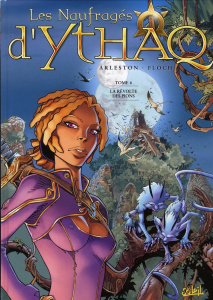 Les Naufragés d'Ythaq Tome 6 : La révolte des pions - Arleston Christophe ; Floch Adrien