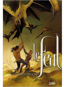 Le Feul Tome 2 : Les Brohms - Gaudin Jean-Charles ; Peynet Frédéric