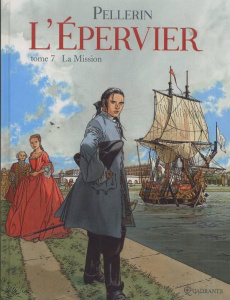 L'Epervier Tome 7 : La Mission - Pellerin Patrice