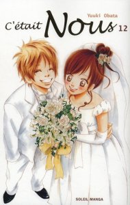C'était Nous Tome 12 - Obata Yuuki ; Gerriet Julie