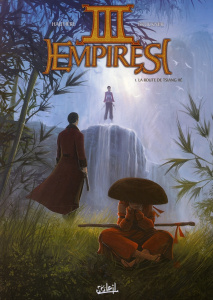 III empires Tome 1 : La route de Tsiang Hé - Hautière Régis ; Bruckner Jean-François