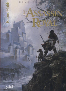L'Assassin royal Tome 2 : L'Art - Sieurac Laurent ; Gaudin Jean-Charles ; Hobb Robin