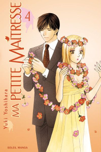 Ma petite maîtresse Tome 4 - Yoshihara Yuki ; Gorges Florent