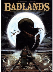 Corpus Hermeticum Tome 6 : Badlands - Gonzalbo Axel ; Cassini Jean-Claude