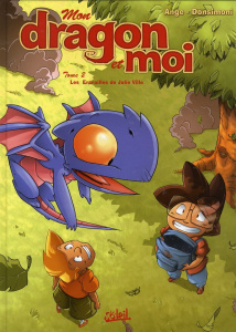 Mon dragon et moi Tome 2 : Les entrailles de Jolie Ville - DONSOMENI ANGE