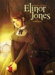 Elinor Jones Tome 1 : Le Bal d'hiver - ALGESIRAS/AURORE