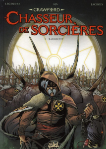 Chasseur de sorcières Tome 1 : Barghest - Legendre Nathaniel ; Jimenez Alburquerque Alberto