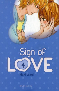 Sign of love Tome 4 - Usami Maki ; Gerriet Julie