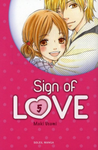 Sign of love Tome 5 - Usami Maki ; Gerriet Julie