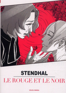 Classiques en manga : Le rouge et le noir - STENDHAL