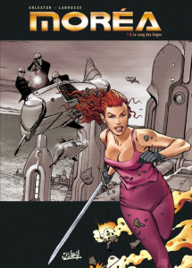 Moréa Tome 1 : Le sang des anges - Arleston Christophe