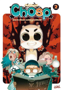 Chosp Tome 2 : Démons, moches et méchants - Barbucci Alessandro ; Lebreton Nolwenn ; Dauniol-R