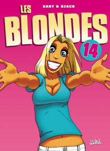 Les Blondes Tome 14 : Dans mes bras !! - DZACK/GABY