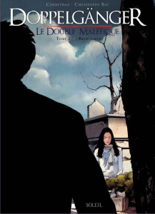 Doppelgänger : Le Double Maléfique. Tome 2, Refoulement - Bec Christophe ; Corbeyran Eric ; Gérard Sébastien