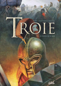 Troie Tome 1 : Le peuple de la mer - Jarry Nicolas ; Campanella Avdisha Erion ; Panarin