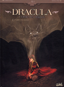 Dracula L'Ordre des dragons Tome 1 : L'enfance d'un monstre - Fino Serge ; Corbeyran Eric ; Héban Olivier