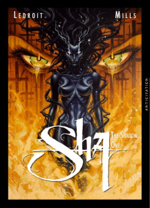 Sha Tome 1 : The shadow one - Mills Pat ; Ledroit Olivier