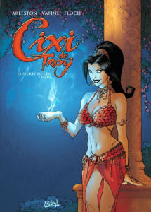 Cixi de Troy Tome 3 : Le secret de Cixi. Troisième partie - Vatine Olivier ; Arleston Christophe ; Floch Adrie