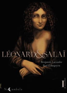 Léonard et Salaï. Tome 1 - Lacombe Benjamin ; Echegoyen Paul
