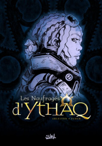 Les Naufragés d'Ythaq : Tome 4 : L'ombre de Khengis %3B Tome 5 : L'ultime arcane %3B Tome 6 : La révolte - Floch Adrien - Arleston Christophe - Guth Claude -