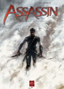 Assassin Tome 2 : Tu ne survivras point - Peru Olivier ; Pacurariu Cristian ; Jacquemoire El